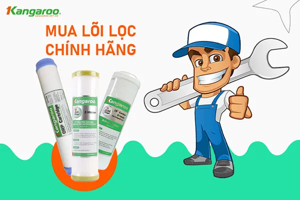 Địa chỉ mua lõi lọc nước Kangaroo chính hãng và uy tín
