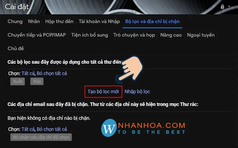 Tạo bộ lọc mới để chặn email hàng loạt trong Gmail