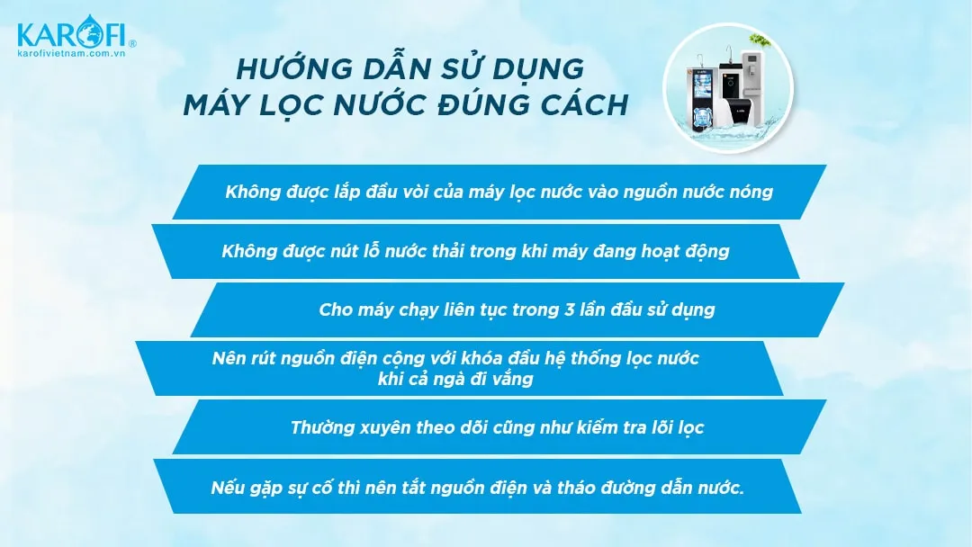 Máy lọc nước Karofi vận hành và lưu ý khi sử dụng lần đầu