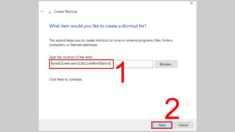 Thao tác tạo shortcut khóa màn hình bằng lệnh RunDLL32