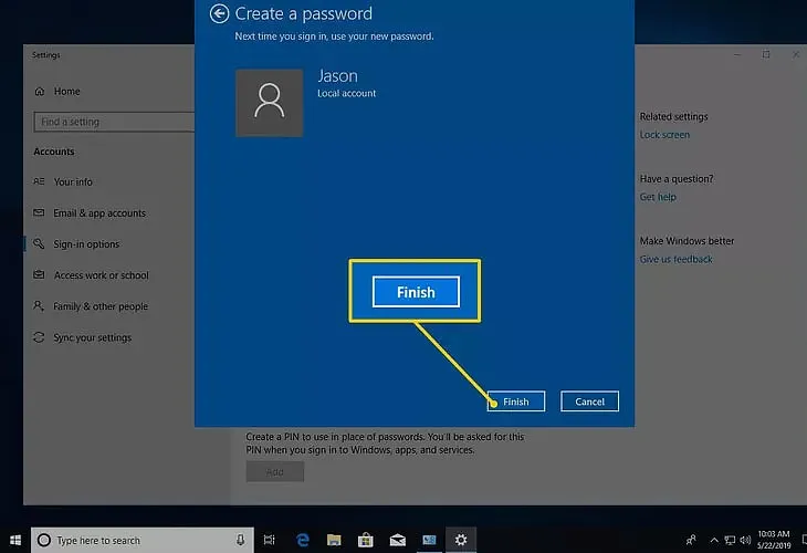 Nhập mật khẩu mới, xác nhận và gợi ý, sau đó nhấn Finish để hoàn tất cài đặt mật khẩu cho máy tính