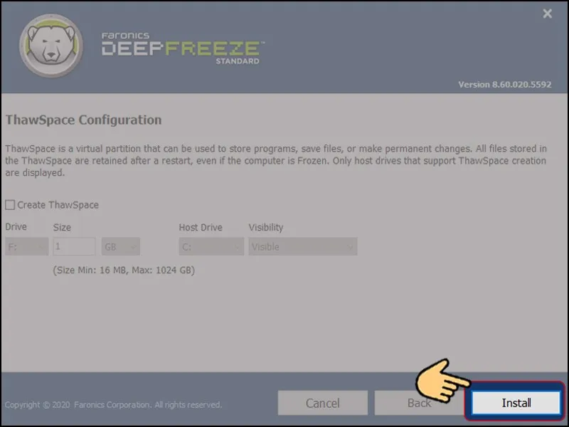 Cuối cùng bạn chọn Install để quá trình cài Deep Freeze Standard bắt đầu