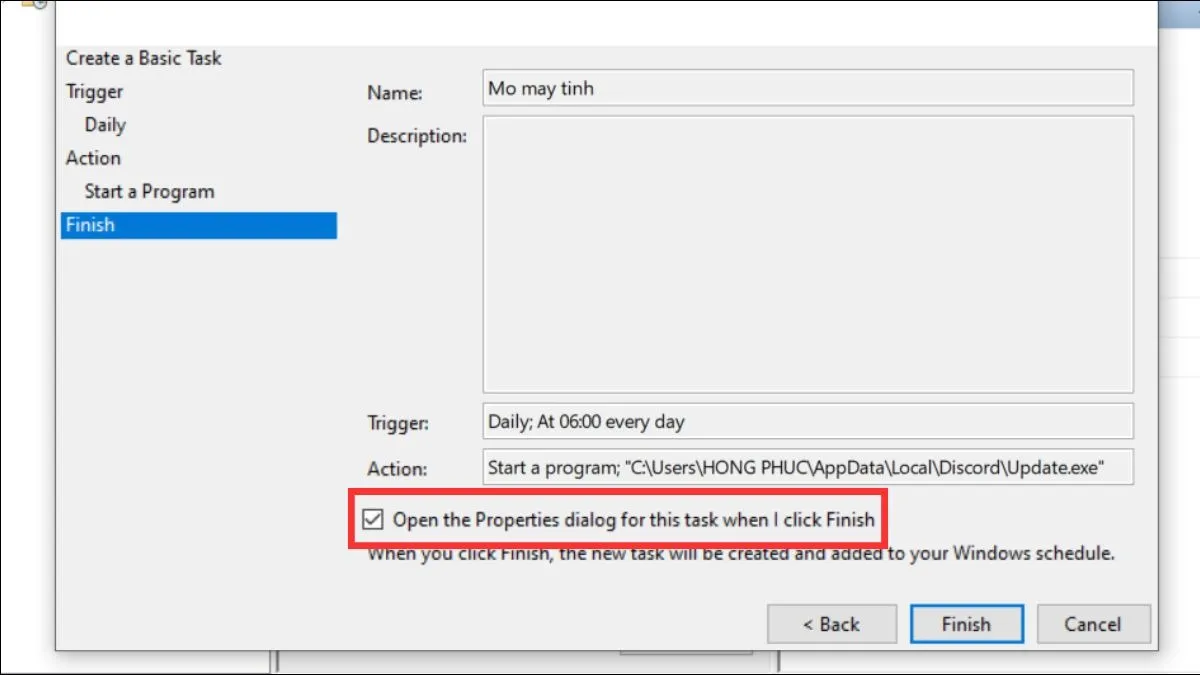Tích chọn Open the Properties dialog sau khi hoàn tất thiết lập hẹn giờ mở máy tính Win 10