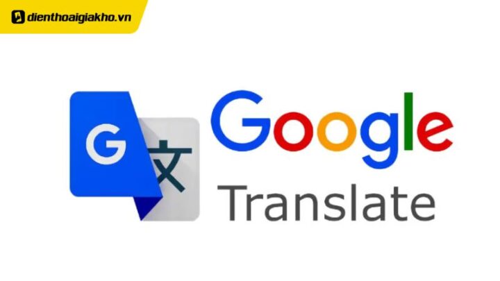 Cách Sử Dụng Google Dịch Trên Máy Tính Hiệu Quả Nhất