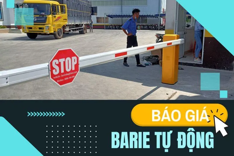 Bảng báo giá chi tiết và mới nhất cho các dòng barrier tự động chất lượng cao