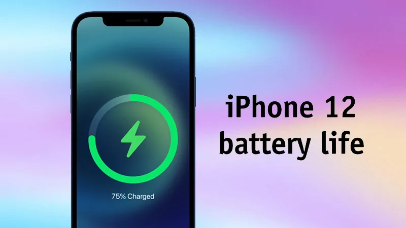 Hãy thực hiện các thao tác tối ưu để kéo dài tuổi thọ pin iPhone 12