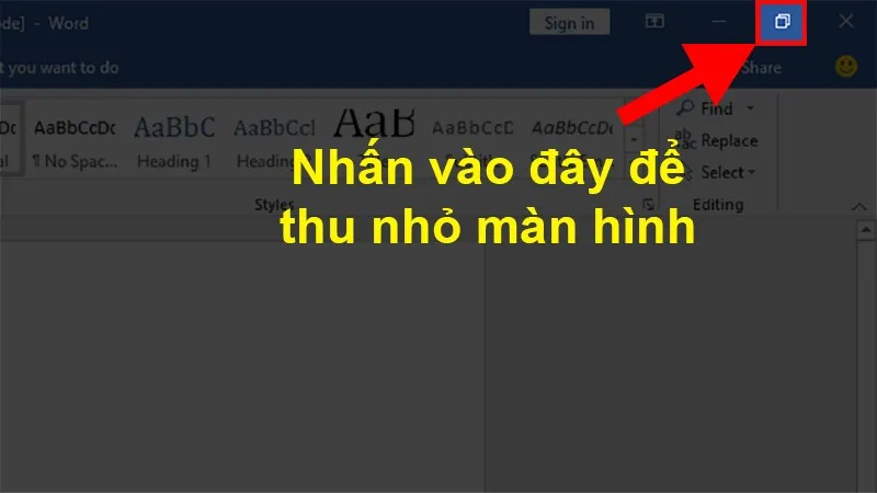 Thu nhỏ màn hình file Word để mở hai cửa sổ cùng lúc trên máy tính