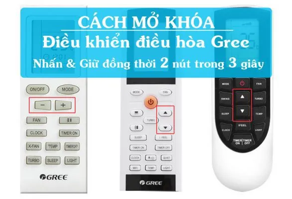 Hướng dẫn cách mở khóa remote máy lạnh Gree bằng thao tác nhấn đồng thời hai nút tăng và giảm nhiệt độ, giải pháp nhanh chóng khi điều khiển bị khóa.