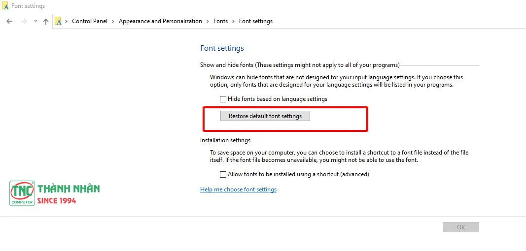 Khôi phục cài đặt phông chữ mặc định Windows 10 giúp hiển thị chuẩn xác