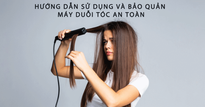 Cách Sử Dụng Máy Duỗi Tóc Hiệu Quả Và An Toàn Tại Nhà Cách Sử Dụng Máy Duỗi Tóc Hiệu Quả Và An Toàn Tại Nhà