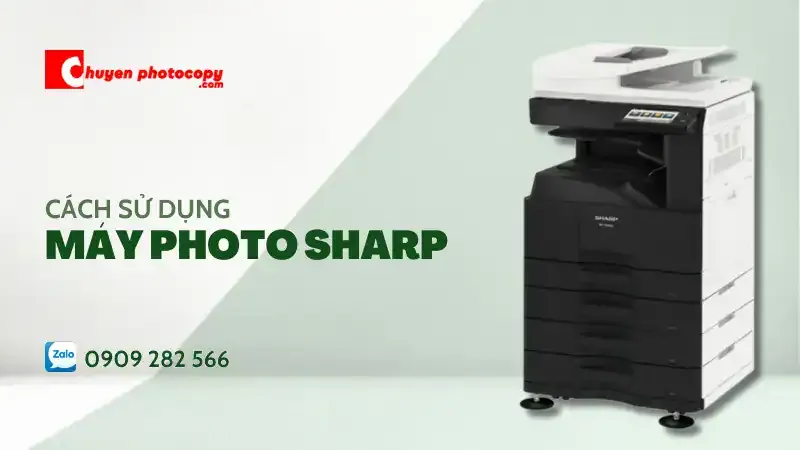 Máy photocopy Sharp hiện đại với màn hình cảm ứng, minh họa cách sử dụng các chức năng cơ bản như photo, scan, in ấn hiệu quả.