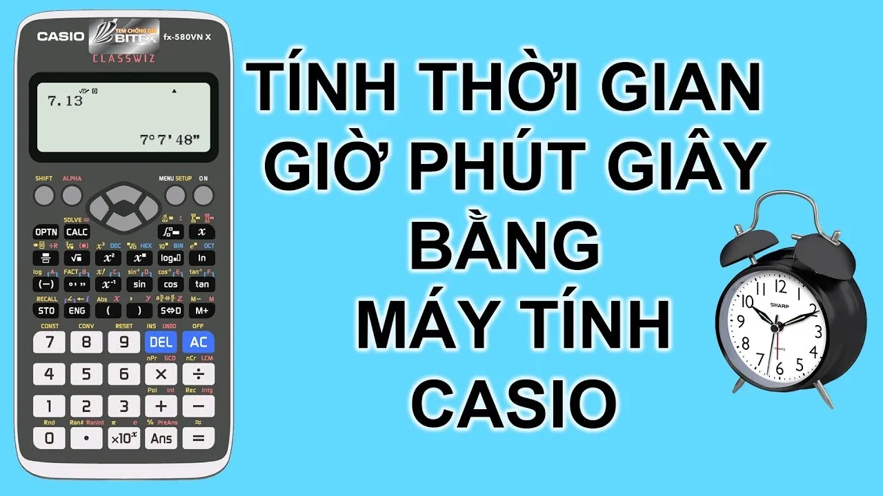 Máy tính Casio có khả năng tính toán chuyển đổi đơn vị thời gian như giờ, phút, giây