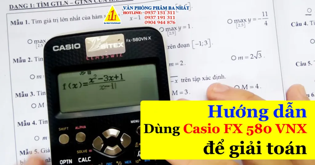 Cận cảnh máy tính Casio FX-580VNX hiển thị biểu thức toán học