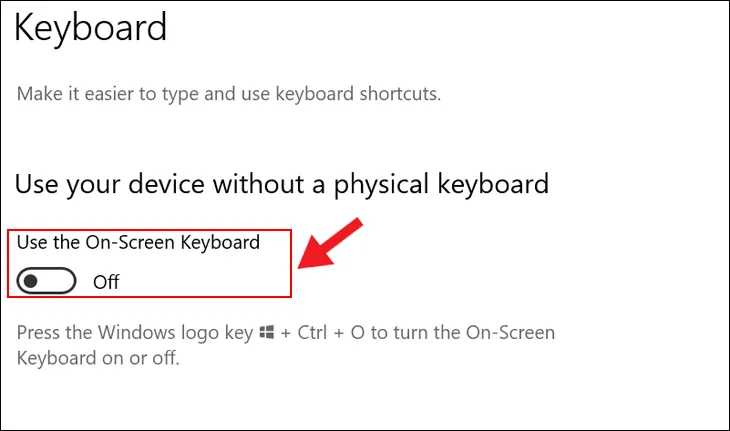 Tùy chọn Turn on the On-Screen Keyboard trong cài đặt bàn phím, được bật
