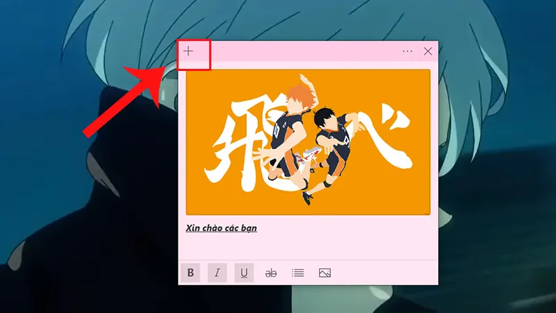 Thao tác thêm một ghi chú mới trên Sticky Notes, cho phép bạn mở nhiều tờ giấy note trong máy tính cùng lúc