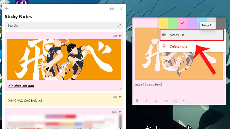 Chọn &quot;Notes list&quot; để xem toàn bộ danh sách các ghi chú đã lưu, hỗ trợ quản lý khi mở tờ giấy note trong máy tính