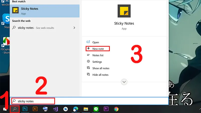 Hướng dẫn cách tạo ghi chú mới trên Sticky Notes, bước đầu tiên để mở tờ giấy note trong máy tính