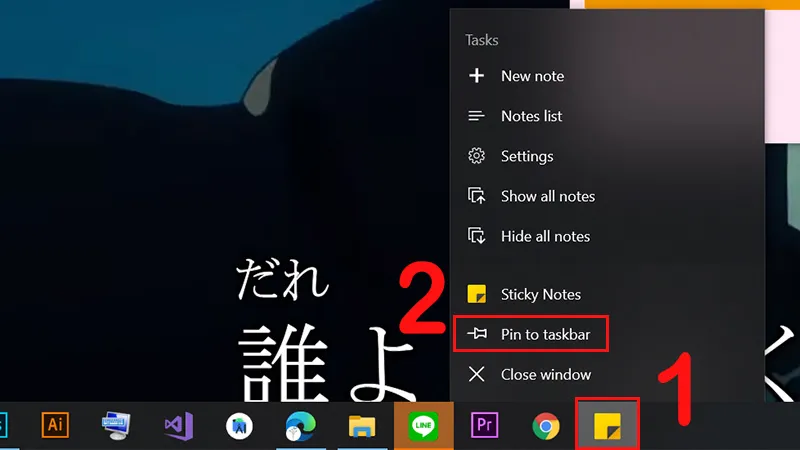 Thực hiện ghim Sticky Notes vào thanh taskbar để truy cập nhanh chóng, một mẹo quan trọng khi mở tờ giấy note trong máy tính