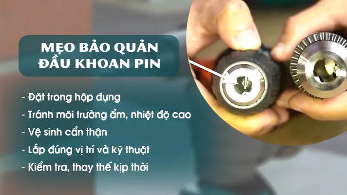 Mẹo bảo dưỡng và vệ sinh đầu khoan pin giúp kéo dài tuổi thọ thiết bị