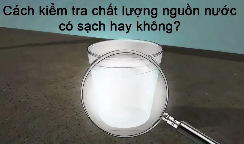 Bộ kit kiểm tra nước giếng khoan tại nhà, minh họa các bước thử nước sạch