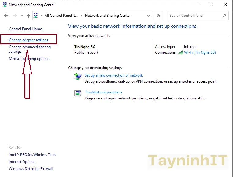 Mở Network and Sharing Center và Change adapter settings