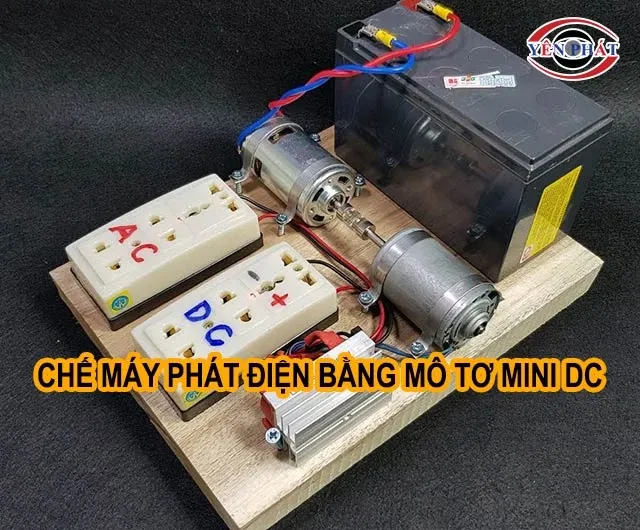 Cách sáng chế máy phát điện bằng mô tơ mini DC