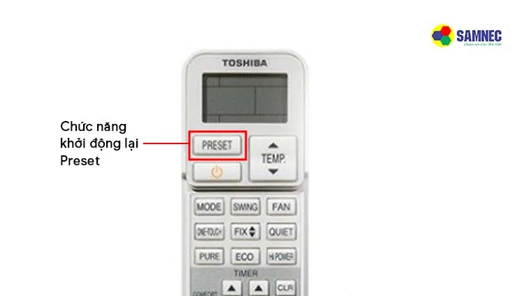 Chức năng Preset trên điều khiển máy lạnh Toshiba, cho phép lưu và khôi phục cài đặt yêu thích, nâng cao cách sử dụng điều khiển máy lạnh toshiba