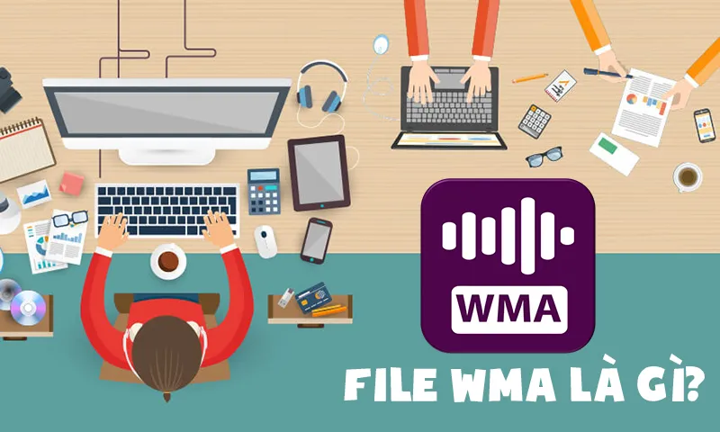 Ảnh minh họa file WMA và ứng dụng phát nhạc trực tuyến trên máy tính