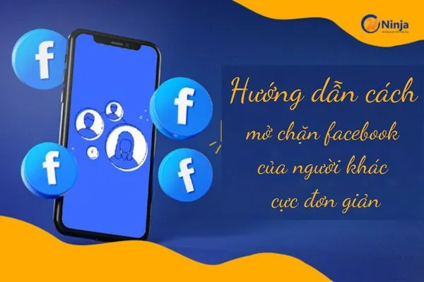 Khái niệm mở chặn Facebook trên máy tính và điện thoại
