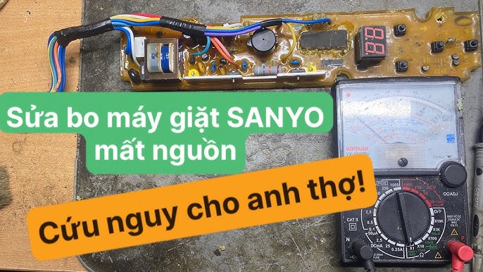 Cách Sửa Máy Giặt Sanyo Mất Nguồn Hiệu Quả, Chi Tiết Tại Nhà