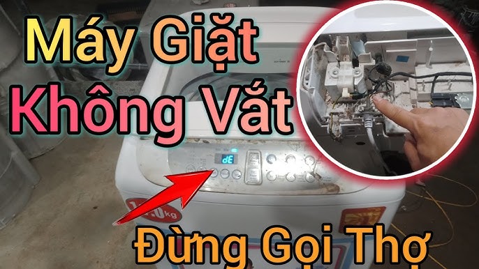 Cách Sửa Máy Giặt Không Vắt Hiệu Quả Từ A Đến Z Cách Sửa Máy Giặt Không Vắt Hiệu Quả Từ A Đến Z