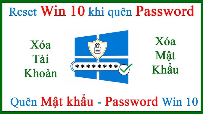 Cách Mở Máy Tính Khi Quên Mật Khẩu Windows 10 Nhanh Chóng Cách Mở Máy Tính Khi Quên Mật Khẩu Windows 10 Nhanh Chóng