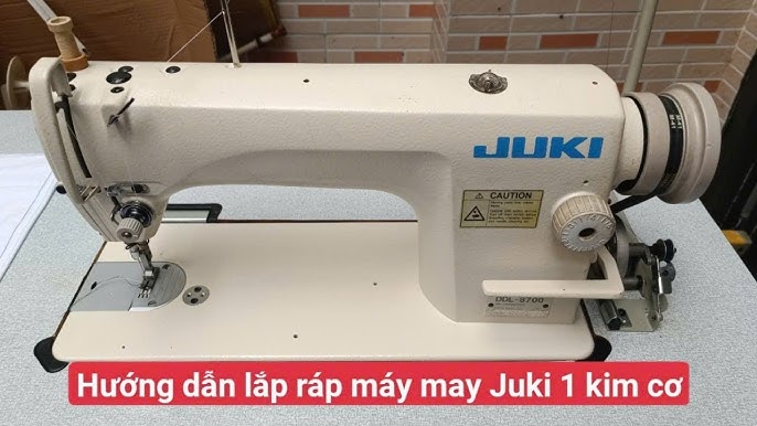 Cách Lắp Ráp Máy May Juki: Hướng Dẫn Chi Tiết Và An Toàn Nhất