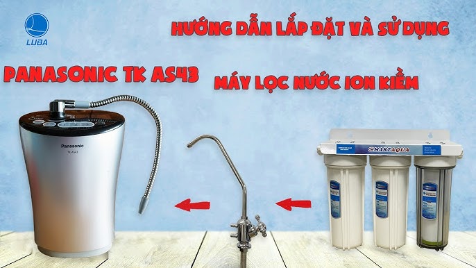 Cách Lắp Máy Lọc Nước Panasonic Chi Tiết Từ A Đến Z