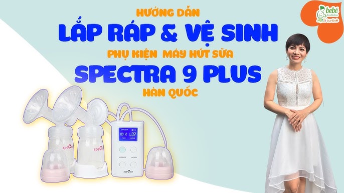 Cách Lắp Máy Hút Sữa Spectra Chuẩn Xác Và Hiệu Quả Cho Mẹ