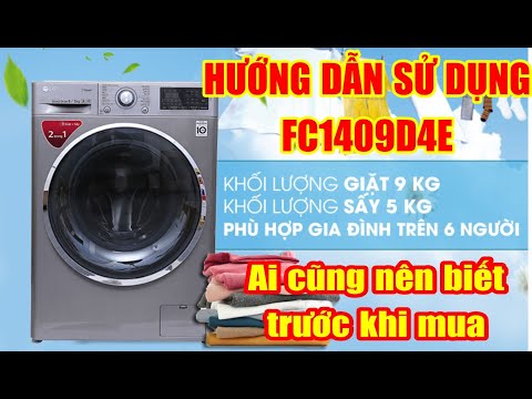 Cách Sử Dụng Máy Giặt LG FC1409D4E Hiệu Quả Và Bền Bỉ Cách Sử Dụng Máy Giặt LG FC1409D4E Hiệu Quả Và Bền Bỉ