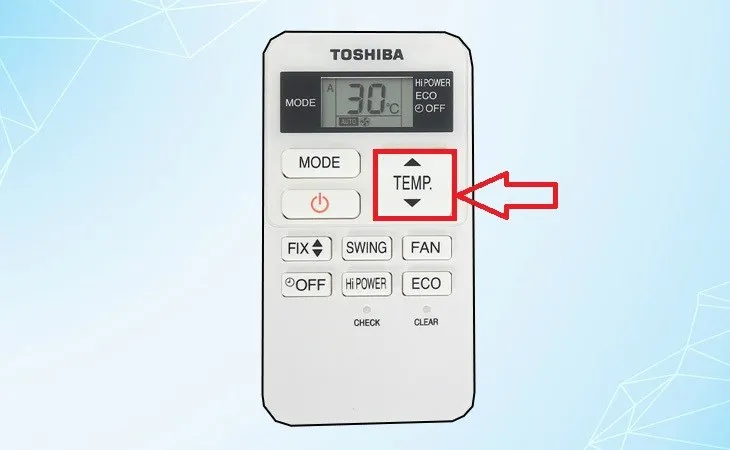 Điều chỉnh nhiệt độ bằng nút TEMP trên điều khiển máy lạnh Toshiba Inverter