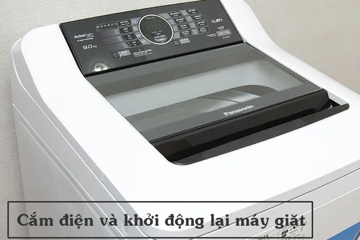 cách tháo máy giặt panasonic cửa trên - Khởi động lại máy