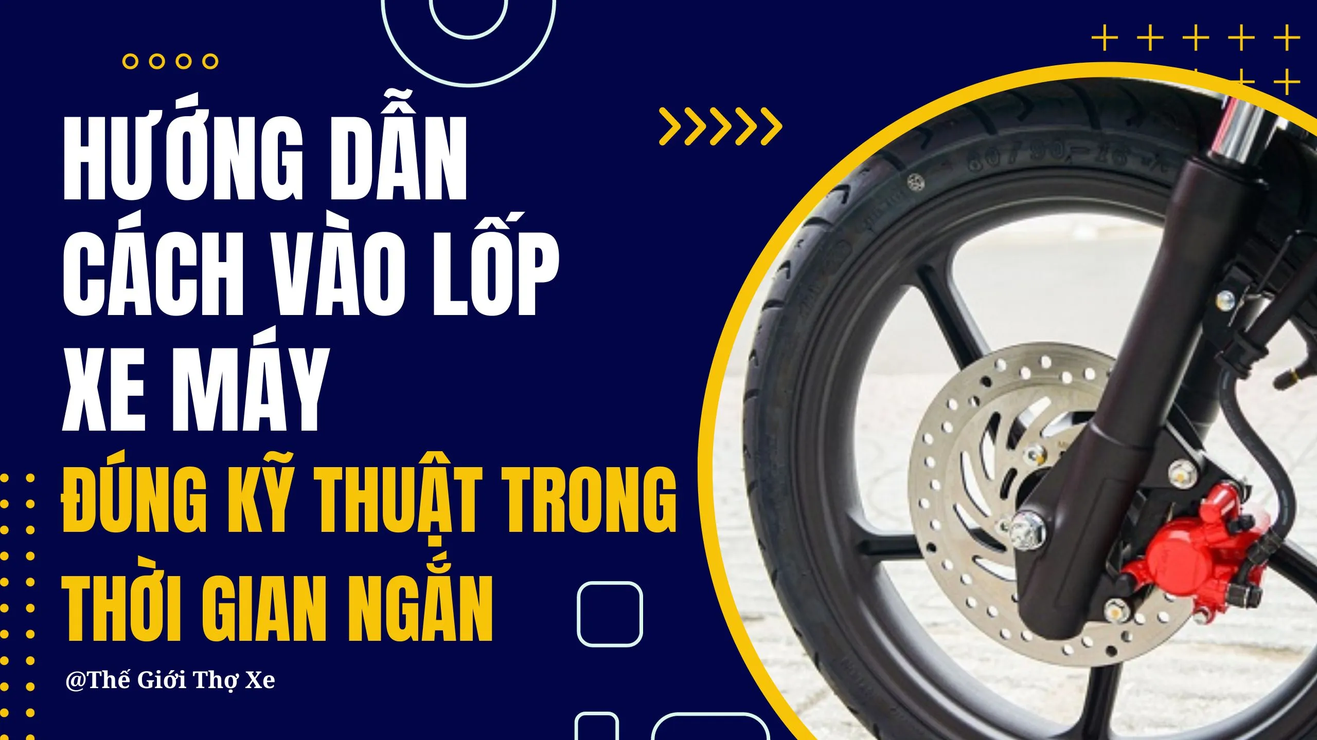 Quy trình chuẩn bị để mở bánh xe máy an toàn