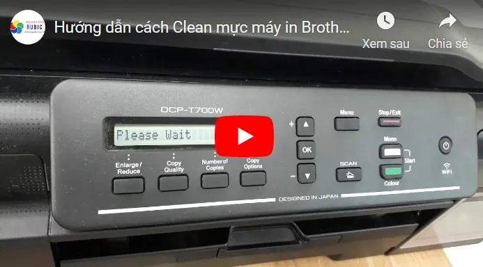 Video hướng dẫn Clear mực và vệ sinh đầu in máy Brother DCP T700W