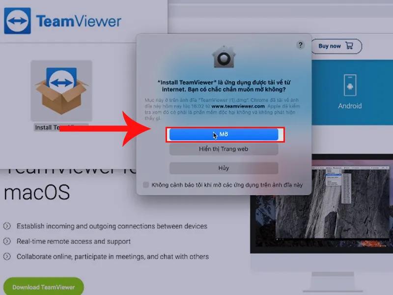 Nhấn Mở để khởi động trình cài đặt TeamViewer trên hệ điều hành Mac