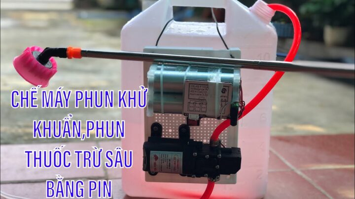 Cách Chế Máy Phun Thuốc Sâu Hiệu Quả Cho Nông Nghiệp Hiện Đại Cách Chế Máy Phun Thuốc Sâu Hiệu Quả Cho Nông Nghiệp Hiện Đại