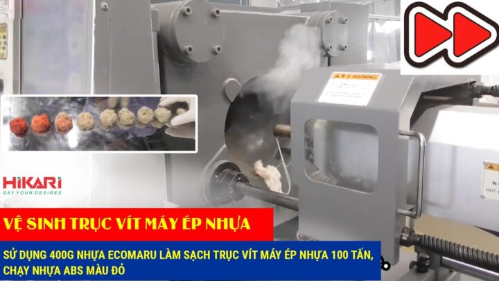 vệ sinh trục vít máy ép nhựa Hiệu Quả Tối Ưu Với Giải Pháp Chuyên Sâu