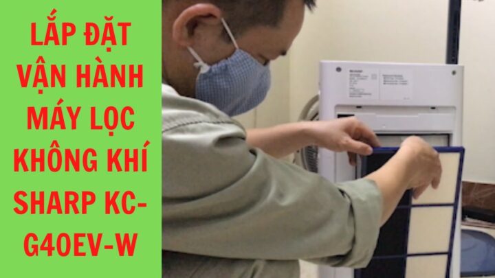Cách Lắp Đặt Máy Lọc Không Khí: Hướng Dẫn Chi Tiết Để Tối Ưu Hiệu Quả Cách Lắp Đặt Máy Lọc Không Khí: Hướng Dẫn Chi Tiết Để Tối Ưu Hiệu Quả