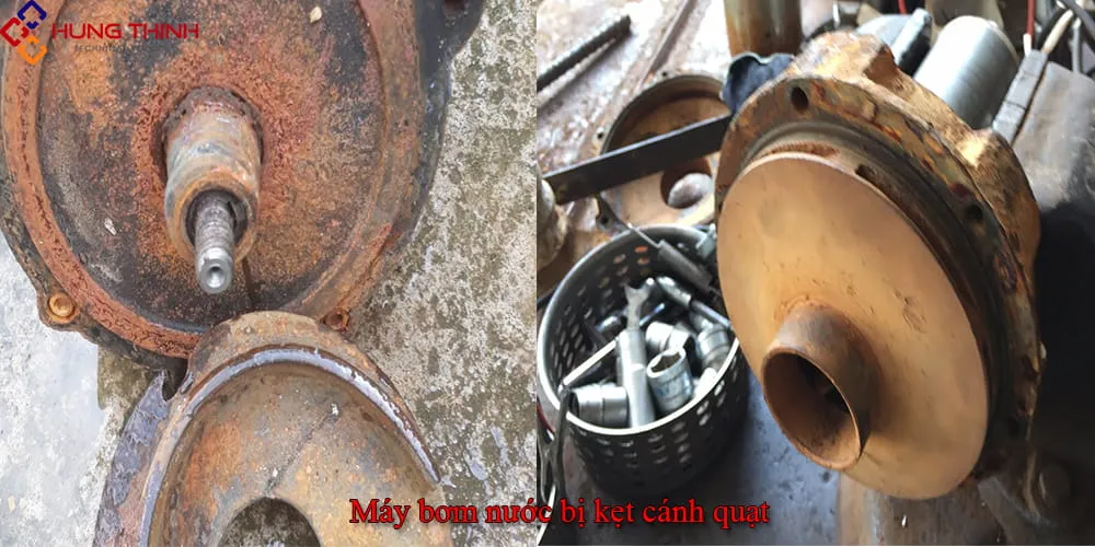 Nguyên nhân máy bơm bị kẹt cánh quạt