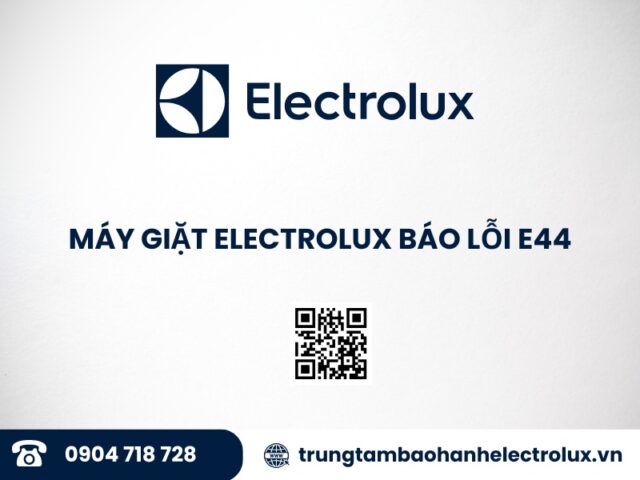 Cách Sửa Chữa Máy Giặt Electrolux Báo Lỗi E44 Từ A Đến Z Cách Sửa Chữa Máy Giặt Electrolux Báo Lỗi E44 Từ A Đến Z
