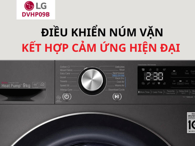 Hướng Dẫn Chi Tiết Cách Sử Dụng Máy Sấy LG Hiệu Quả Nhất Hướng Dẫn Chi Tiết Cách Sử Dụng Máy Sấy LG Hiệu Quả Nhất