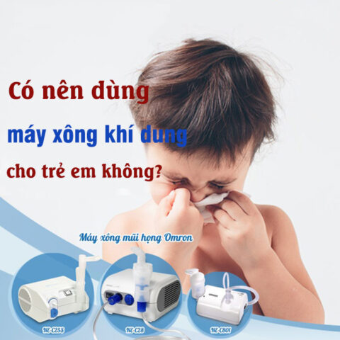 Cách Sử Dụng Máy Khí Dung Cho Trẻ Nhỏ Hiệu Quả Và An Toàn