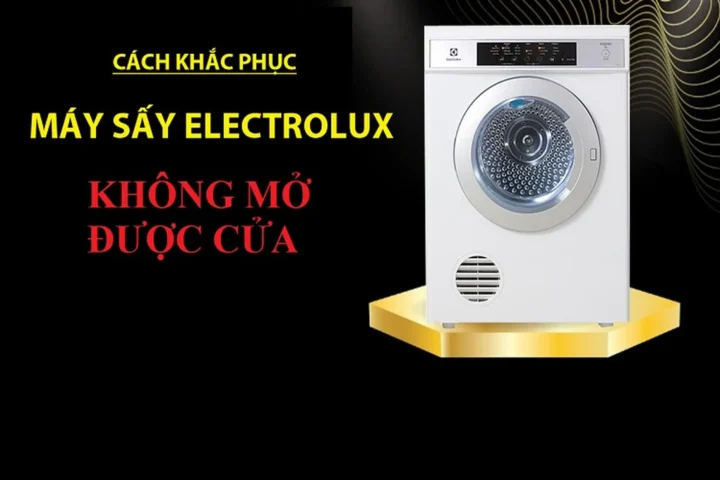 Cách Mở Máy Sấy Electrolux Khi Cửa Bị Kẹt Hiệu Quả Cách Mở Máy Sấy Electrolux Khi Cửa Bị Kẹt Hiệu Quả