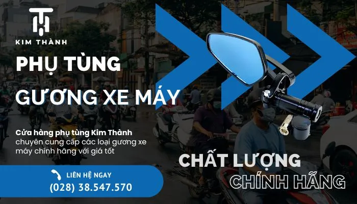 Mua gương chiếu hậu xe máy chính hãng tại Kim Thành